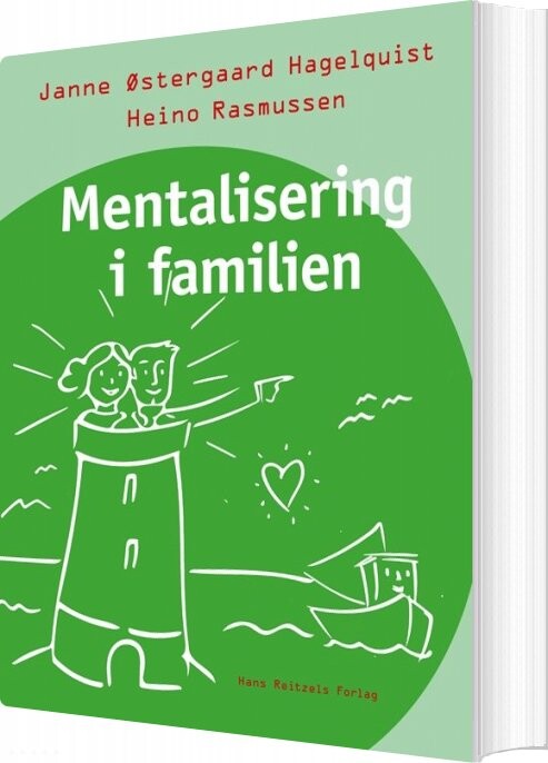 Mentalisering I Familien   Janne østergaard Hagelquist   Bog