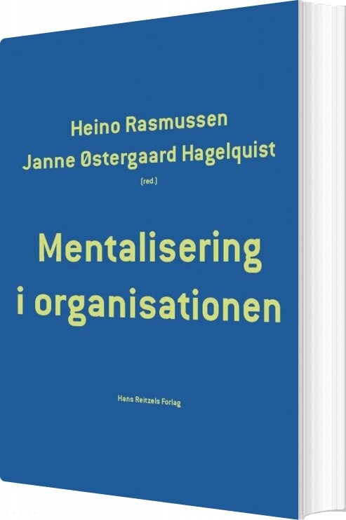 Mentalisering I Organisationen   Lone Pedersen   Bog