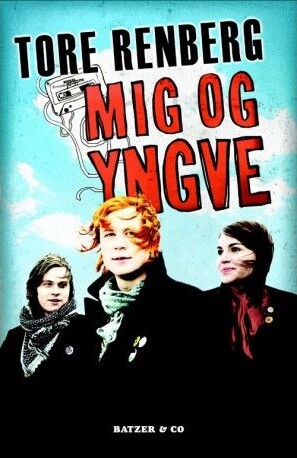 Mig Og Yngve   Tore Renberg   Bog
