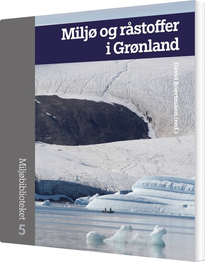 Miljø Og Råstoffer I Grønland   David Boertmann   Bog