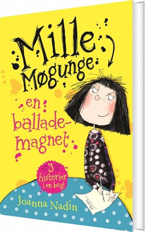 Mille Møgunge 1   En Ballademagnet   Joanna Nadin   Bog