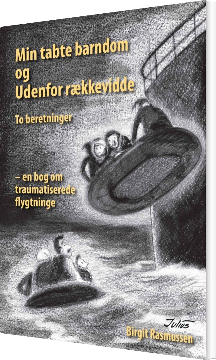 Min Tabte Barndom Og Udenfor Rækkevidde   Birgit Rasmussen   Bog