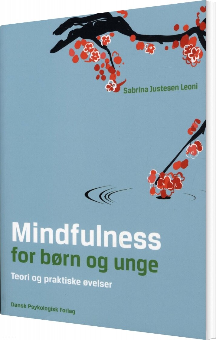 Mindfulness For Børn Og Unge   Sabrina Justesen Leoni   Bog