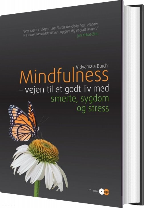 Mindfulness   Vejen Til Et Godt Liv Med Smerte  Sygdom Og Stress   Vidyamala Burch   Bog