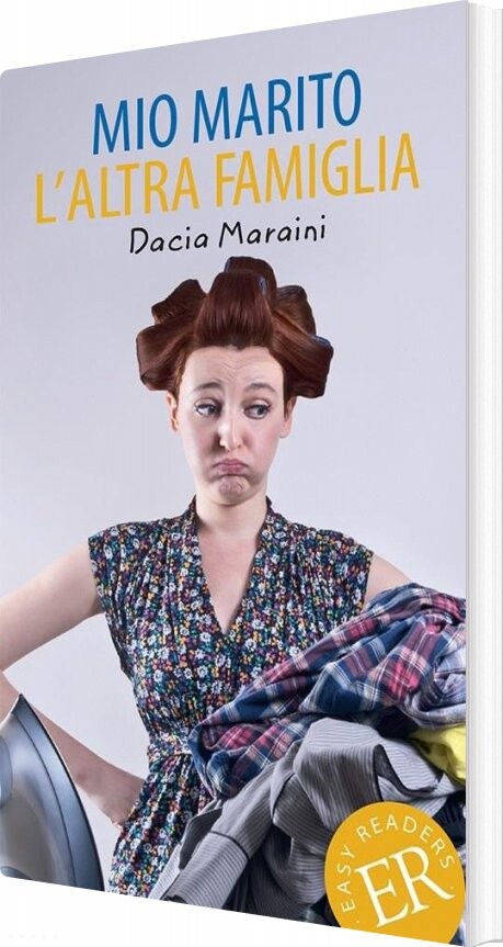 Mio Marito  L Altra Famiglia  Er A   Dacia Maraini   Italiensk Bog