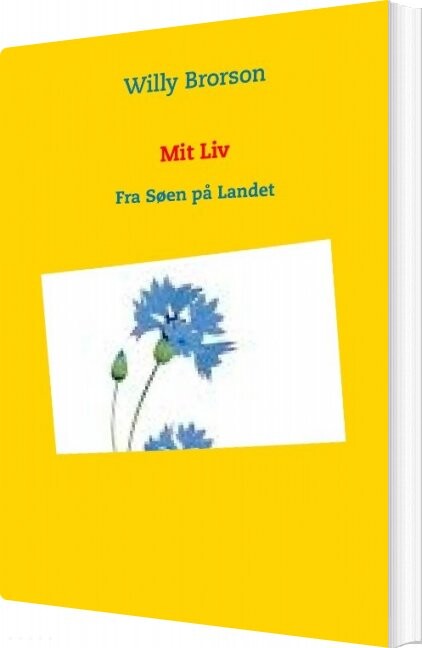 Mit Liv   Willy Brorson   Bog
