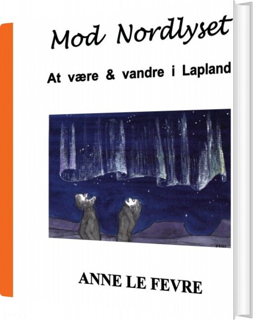 Mod Nordlyset   Anne Le Fevre   Bog