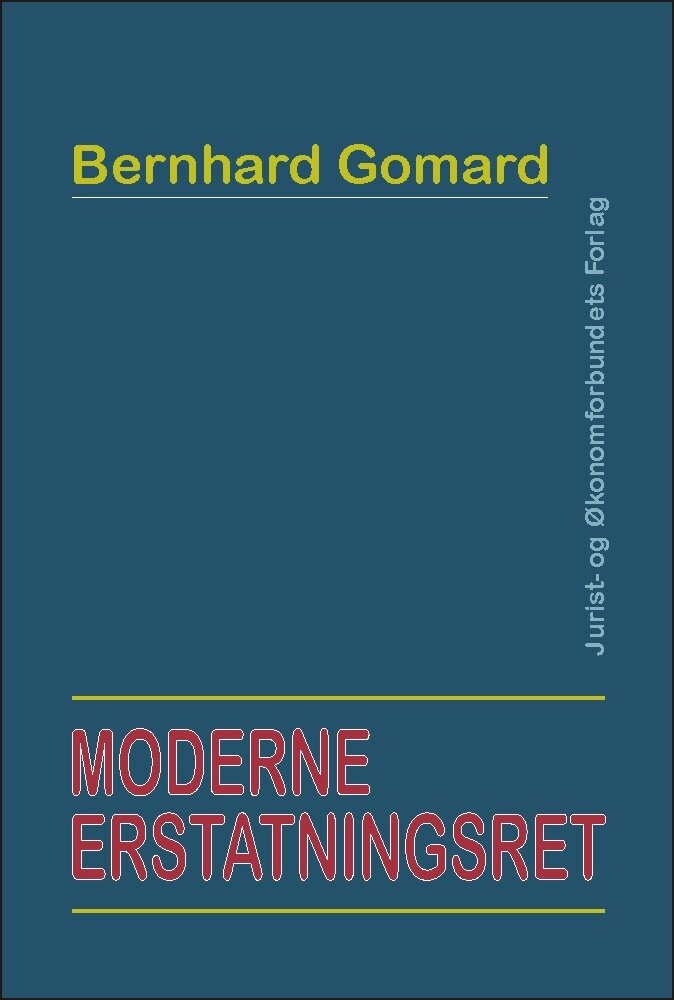 Moderne Erstatningsret   Bernhard Gomard   Bog