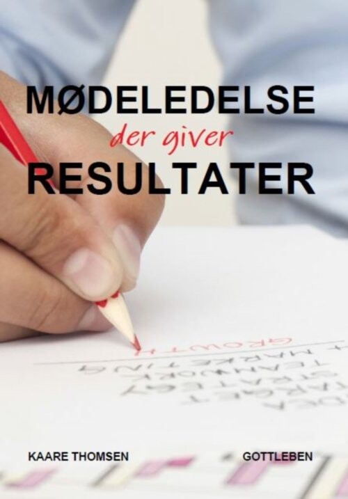 Mødeledelse Der Giver Resultater   Kaare Thomsen   Bog
