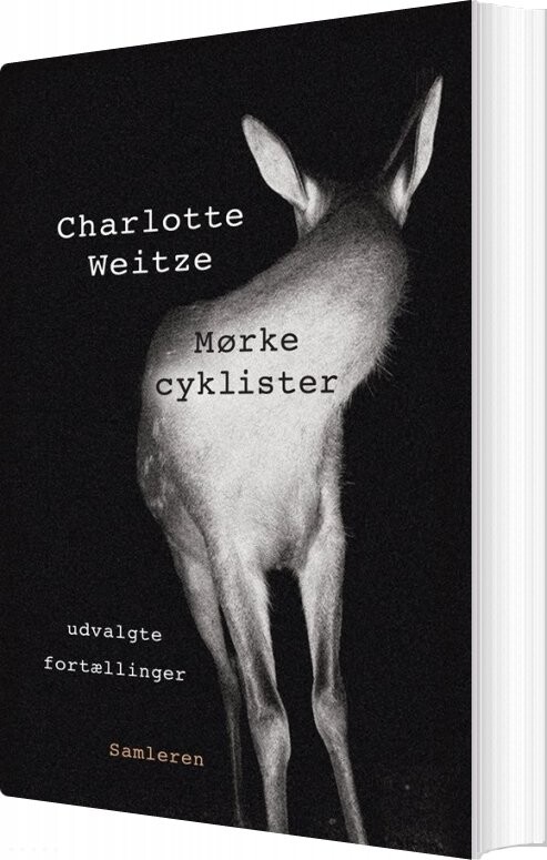 Mørke Cyklister   Udvalgte Fortællinger   Charlotte Weitze   Bog