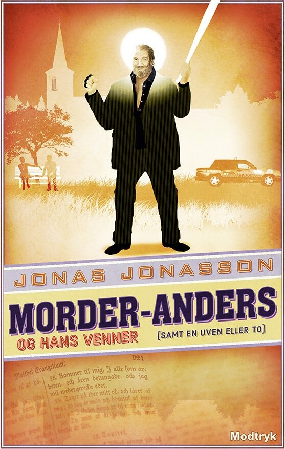 Morder Anders Og Hans Venner   Jonas Jonasson   Bog