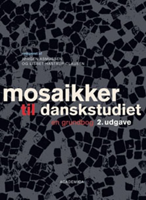 Mosaikker Til Danskstudiet   Johannes Fibiger   Bog