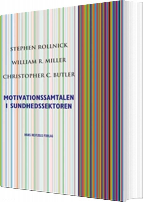 Motivationssamtalen I Sundhedssektoren   William R  Miller   Bog