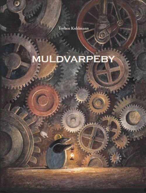 Muldvarpeby   Torben Kuhlmann   Bog
