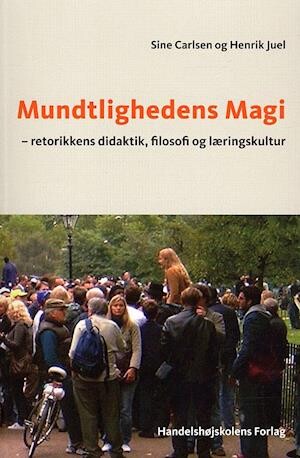 Mundtlighedens Magi   Sine Carlsen   Bog
