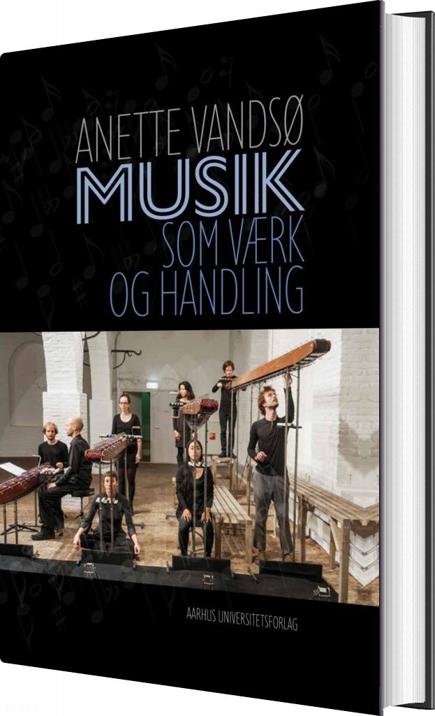 Musik Som Værk Og Handling   Anette Vandsø   Bog