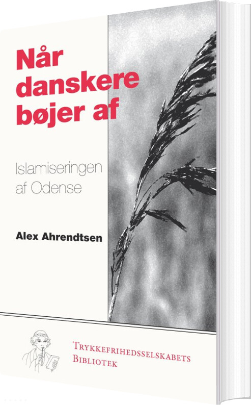 Når Danskere Bøjer Af   Alex Ahrendtsen   Bog