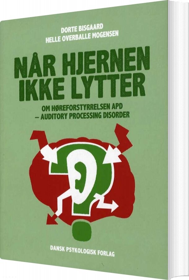 Når Hjernen Ikke Lytter   Helle Overballe Mogensen   Bog