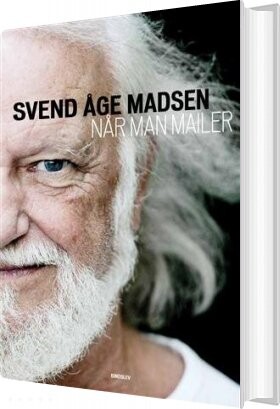 Når Man Mailer   Svend åge Madsen   Bog