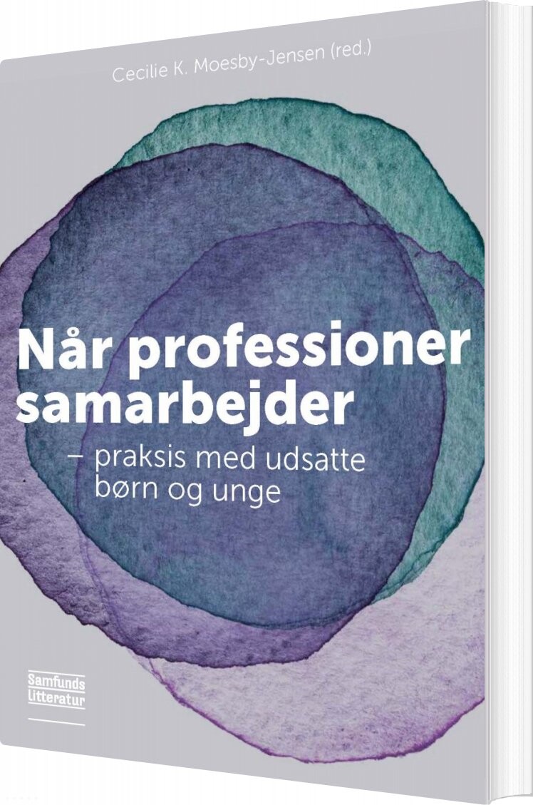 Når Professioner Samarbejder   Cecilie Kolonda Moesby Jensen   Bog