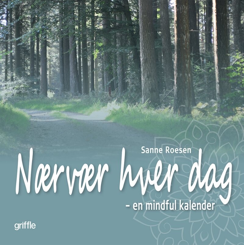 Nærvær Hver Dag   En Mindful Kalender