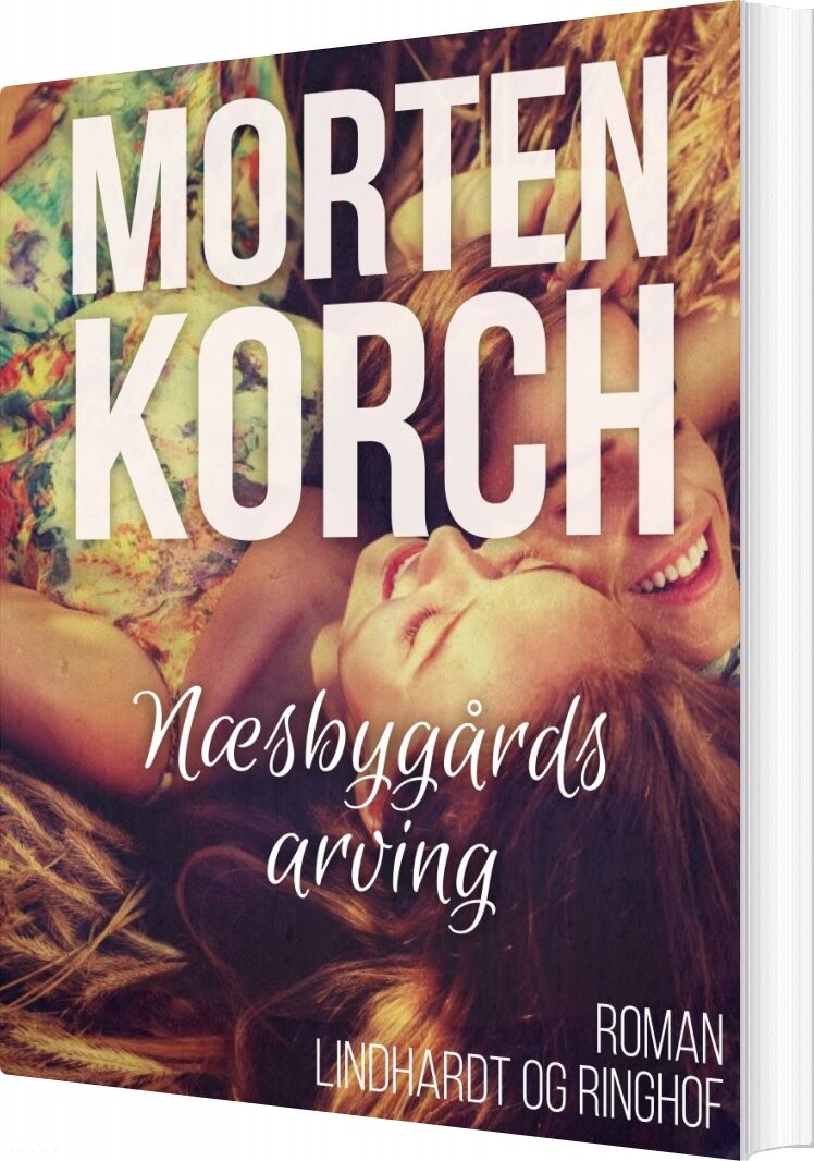 Næsbygårds Arving   Morten Korchs Books And Films   Bog