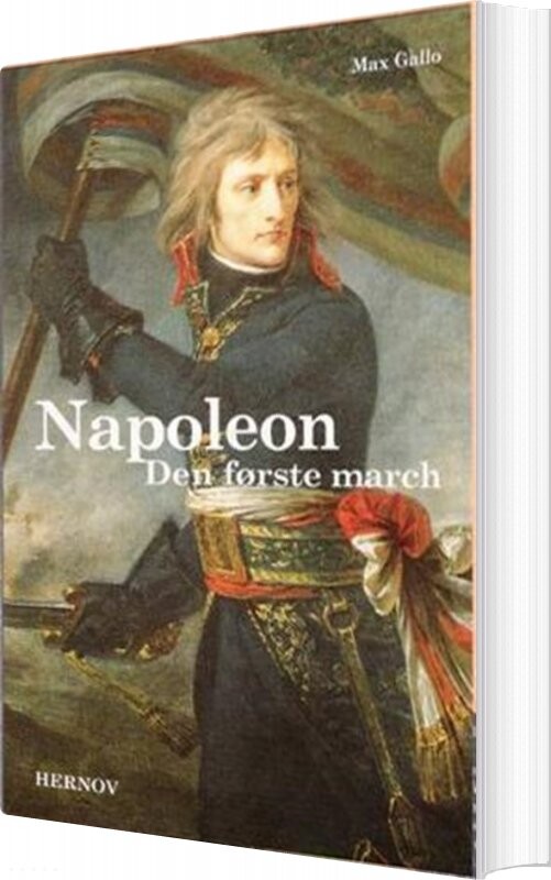 Napoleon   Den Første March   Max Gallo   Bog