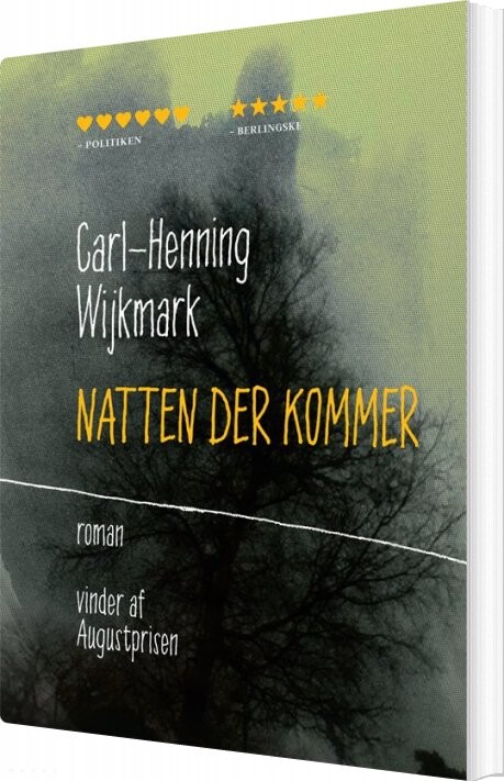 Natten Der Kommer   Carl Henning Wijkmark   Bog