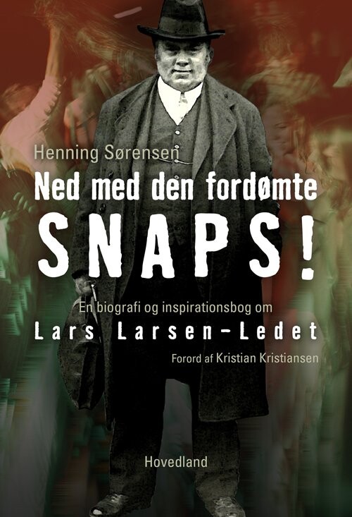 Ned Med Den Fordømte Snaps   Henning Sørensen   Bog