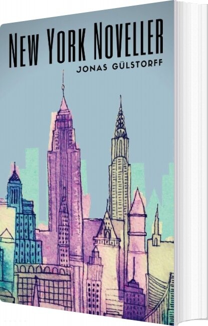 New York Noveller   Jonas G? Lstorff   Bog