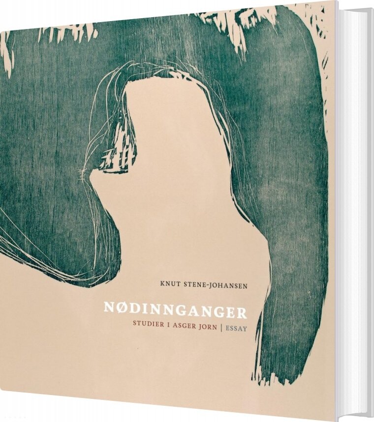 Nødinnganger   Studier I Asger Jorn   Knut Stene Johansen   Bog