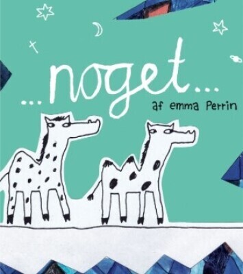 Noget   Emma Perrin   Bog