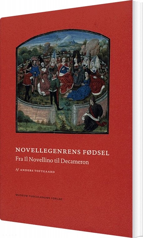 Novellegenrens Fødsel   Anders Toftgaard   Bog
