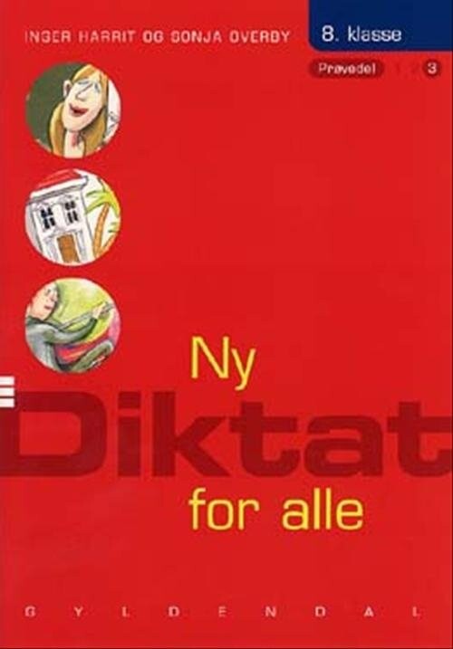 Ny Diktat For Alle 8  Klasse   Sonja Overby   Bog