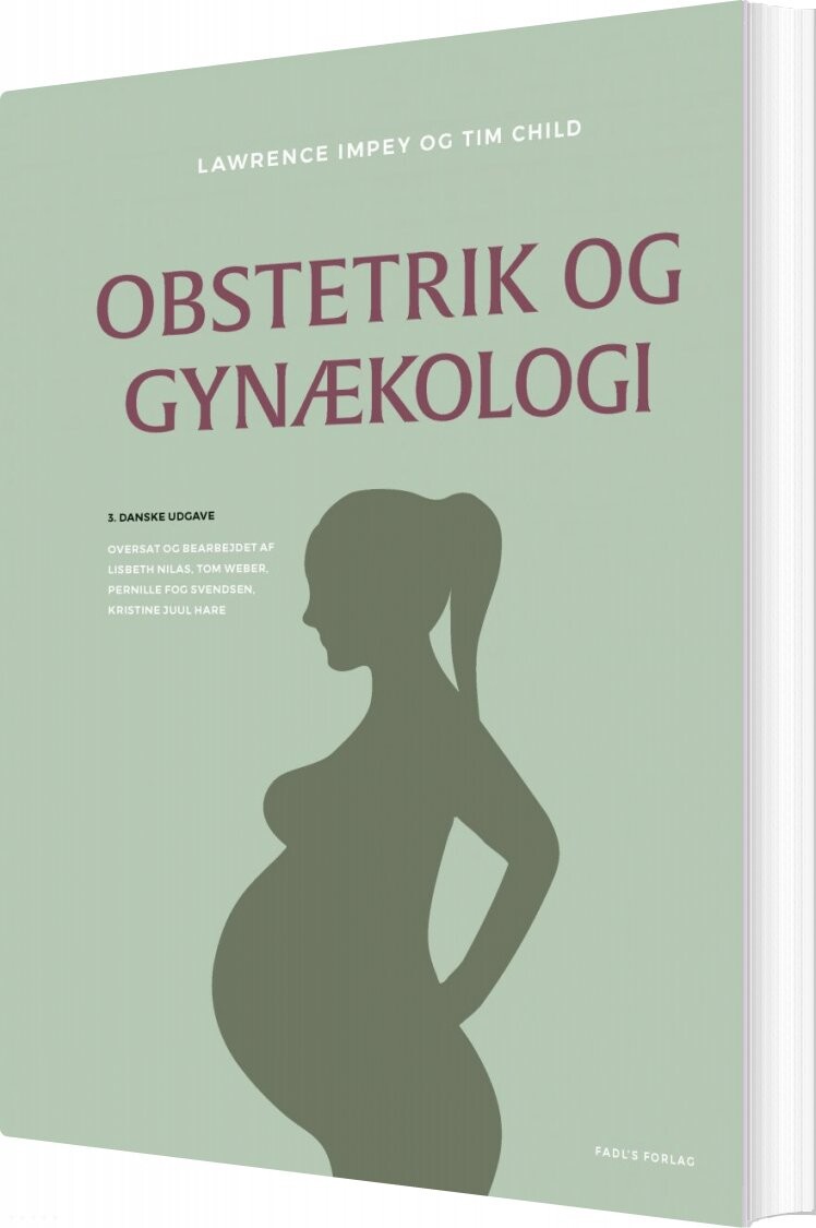 Obstetrik Og Gynækologi  3  Udgave   Lawrence Impey   Bog