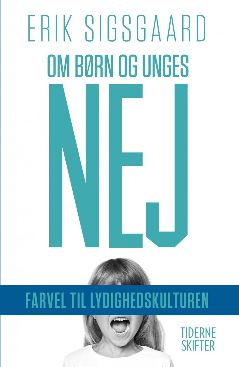 Om Børn Og Unges Nej   Erik Sigsgaard   Bog
