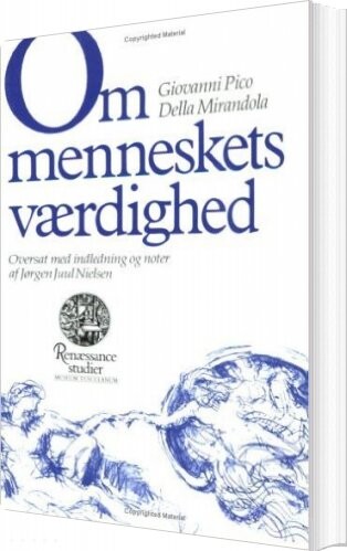 Om Menneskets Værdighed   Giovanni Pico Della Mirandola   Bog