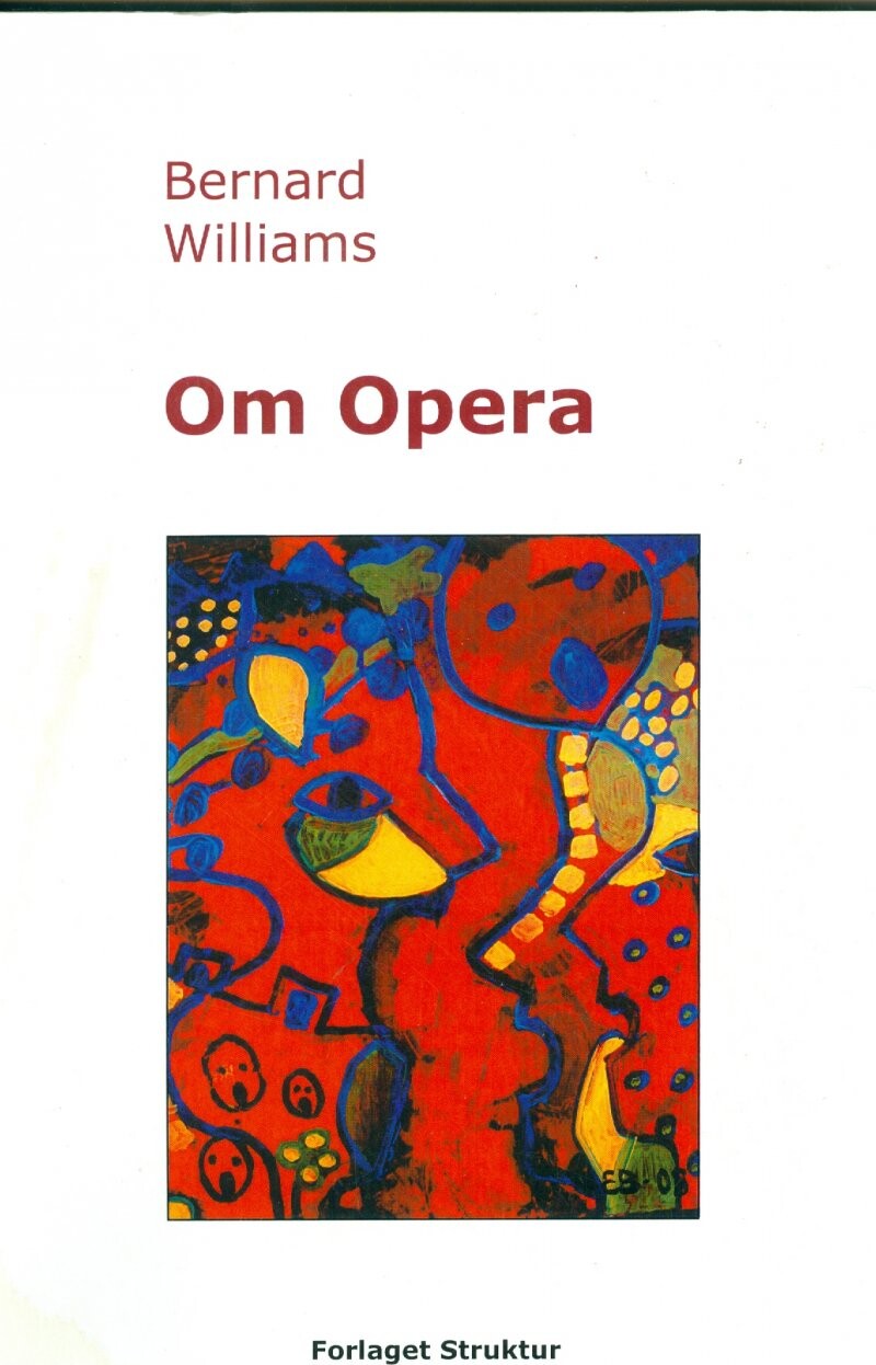 Om Opera   Bernard Williams   Bog