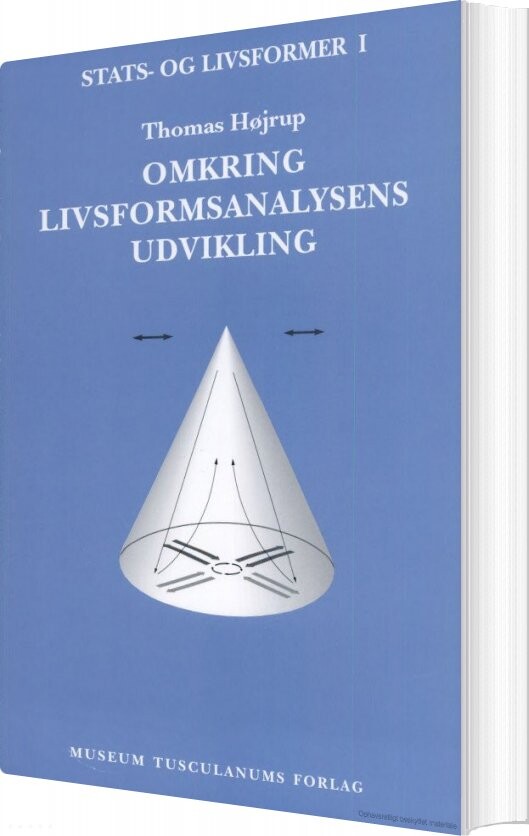 Omkring Livsformsanalysens Udvikling   Thomas Højrup   Bog