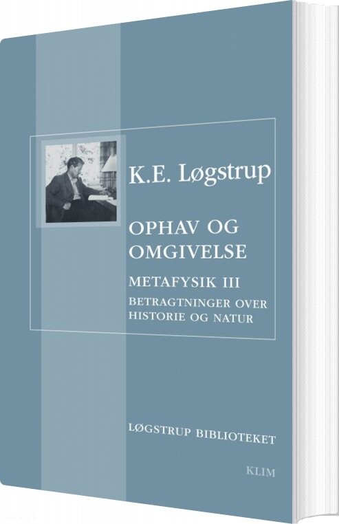 Ophav Og Omgivelse   K E  Løgstrup   Bog