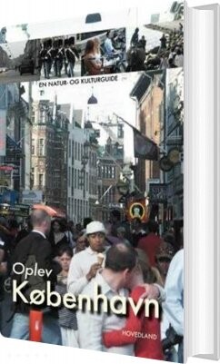Oplev København Og Omegn   Søren Olsen   Bog