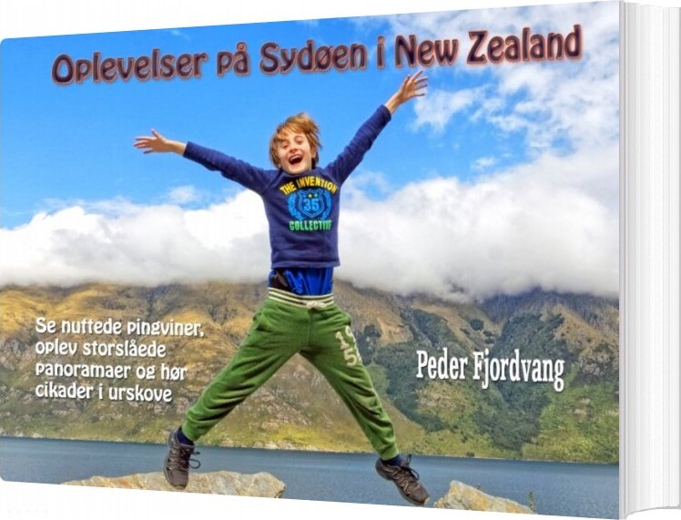 Oplevelser På Sydøen I New Zealand   Peder Fjordvang   Bog