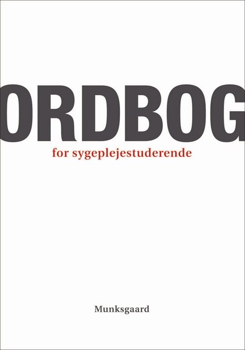 Ordbog For Sygeplejestuderende   Lissi Hansen   Bog