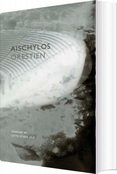 Orestien 3 Eumeniderne   Aischylos   Bog