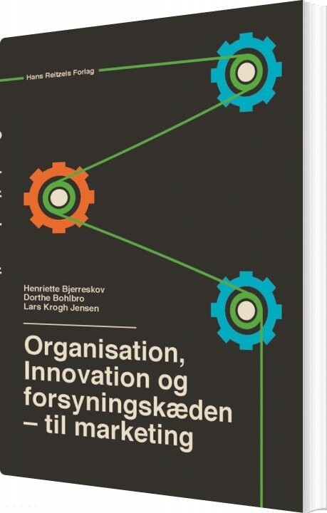 Organisation  Innovation Og Forsyningskæden   Lars Krogh Jensen   Bog