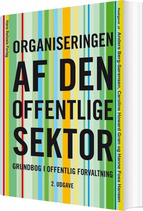Organiseringen Af Den Offentlige Sektor   Hanne Foss Hansen   Bog