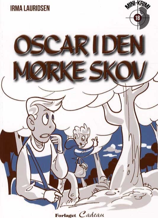 Oscar I Den Mørke  Skov   Irma Lauridsen   Bog