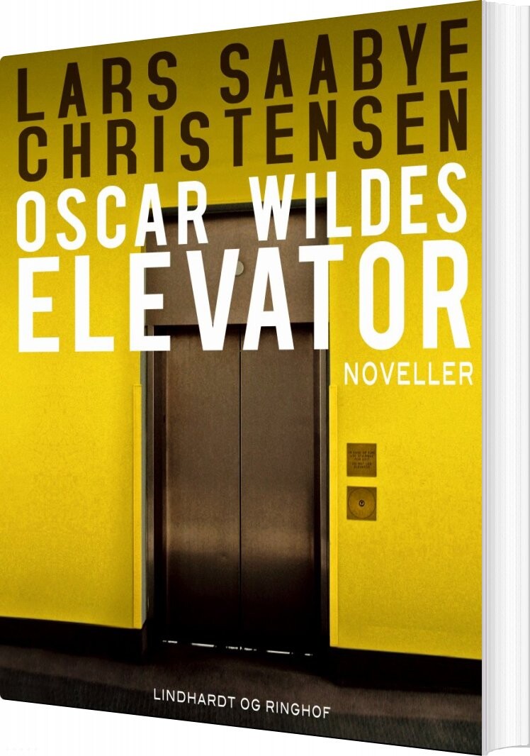 Oscar Wildes Elevator   Lars Saabye Christensen   Bog