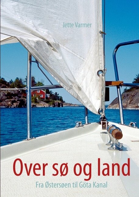 Over Sø Og Land   Jette Varmer   Bog