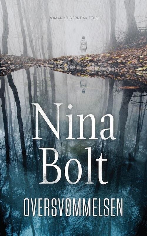 Oversvømmelsen   Nina Bolt   Bog